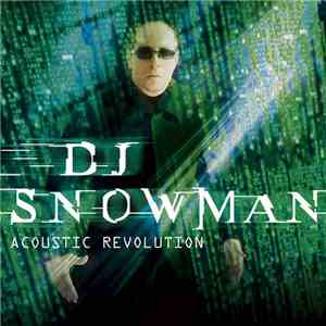 DJ Snowman - Acoustic Revolution