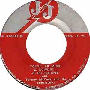 E. Lowden - You'll Be Mine / My Business