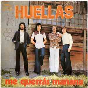 Huellas - Me Querrás Mañana