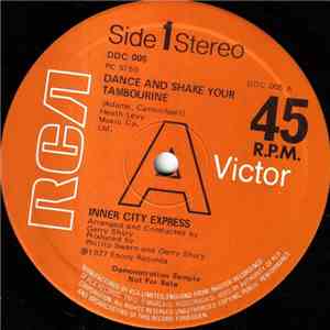 Inner City Express - Dance And Shake Your Tambourine