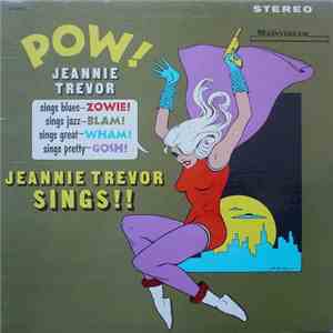 Jeannie Trevor  - Pow!