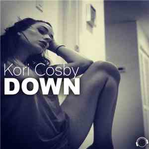 Kori Cosby - Down