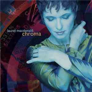 Laurel MacDonald - Chroma