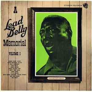 Leadbelly - A Leadbelly Memorial: Volume I