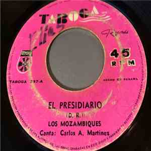 Los Mozambiques - El Presidiario / La Calandria