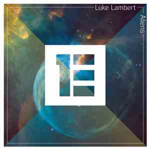 Luke Lambert - Aliens