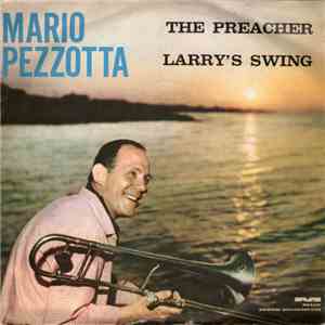 Mario Pezzotta - The Preacher / Larry's Swing