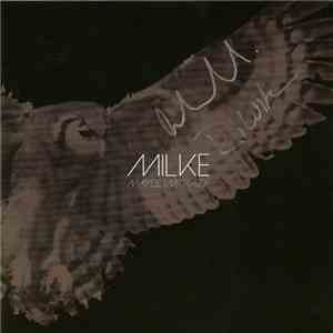 Milke - Maybe I'm Crazy