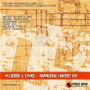 MJ Free & T.Mas - Numeral Hunter EP