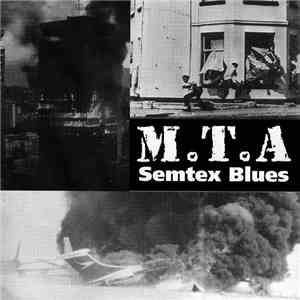 M.T.A - Semtex Blues