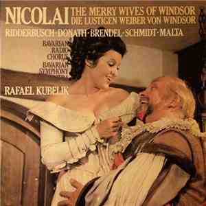 Nicolai, The Bavarian Symphony Orchestra, Rafael Kubelik - The Merry Wives  ...