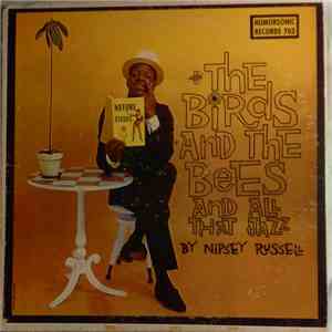 Nipsey Russell - The Birds And The Bees And All That Jazz