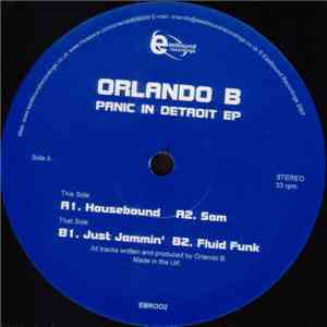 Orlando B - Panic In Detroit EP