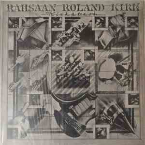 Rahsaan Roland Kirk - Kirkatron