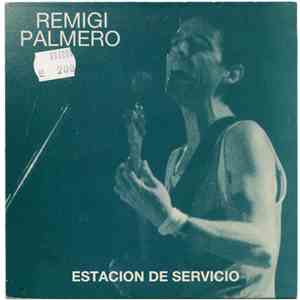 Remigi Palmero - Estación De Servicio