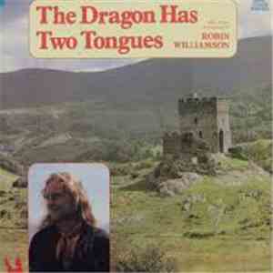 Robin Williamson - The Dragon Has Two Tongues