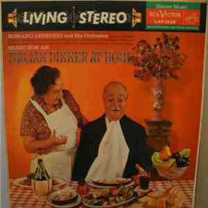 Romano Ledenzio And His Orchestra - Music For An Italian Dinner At Home