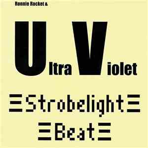 Ronnie Rocket & Ultra Violet - Strobelight Beat