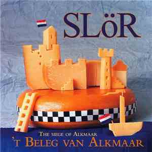 Slör - ’t Beleg van Alkmaar