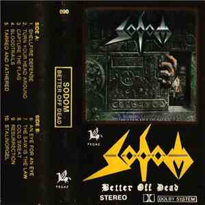 Sodom - Better Off Dead