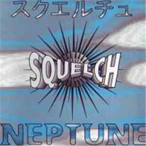 Squelch - Neptune