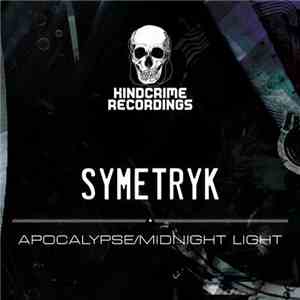 Symetryk - Apocalypse / Midnight Light