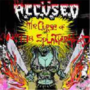 The Accüsed - The Curse Of Martha Splatterhead