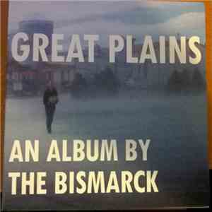 The Bismarck - Great Plains