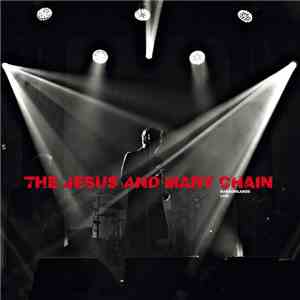 The Jesus And Mary Chain - Barrowlands Live