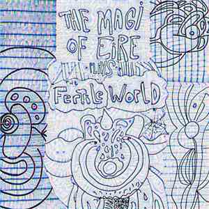 The Magi Of Eire - The Fertile World