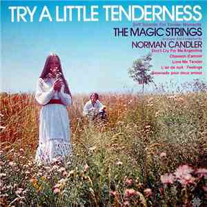 The Magic Strings - Try A Little Tenderness - Soft Sounds For Tender Moment ...
