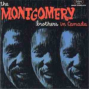 The Montgomery Brothers - The Montgomery Brothers In Canada