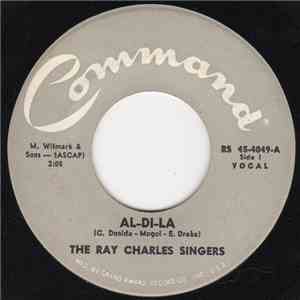 The Ray Charles Singers - Al-Di-La / Till The End Of Time