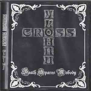 Unholy Cross - Death Spares Nobody