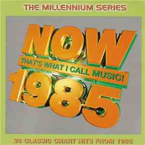 Various - Now That's What I Call Music! 1985: The Millennium Series