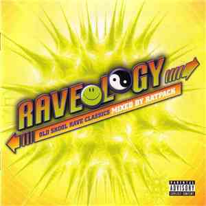 Various - Raveology : Old Skool Rave Classics - Mixed By Ratpack