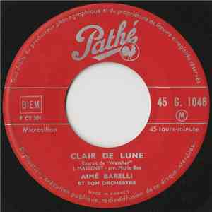 Aimé Barelli Et Son Orchestre - Clair De Lune