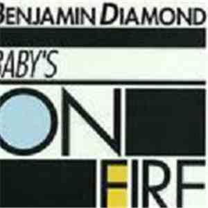 Benjamin Diamond - Baby's On Fire