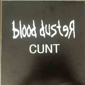 Blood Duster - Cunt