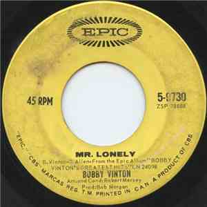 Bobby Vinton - Mr. Lonely / It's Better To Have Loved