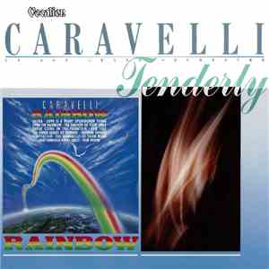 Caravelli - Rainbow & Tenderly
