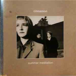 Cinnamon - Summer Meditation