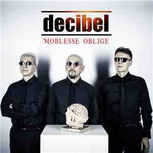 Decibel  - Noblesse Oblige