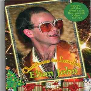 Elton John - Christmas In London