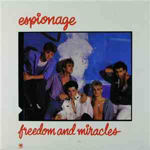 Espionage - Freedom And Miracles