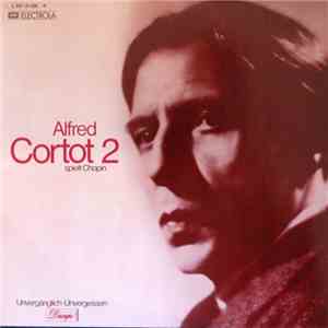 Frédéric Chopin, Alfred Cortot - Alfred Cortot 2 Spielt Chopin