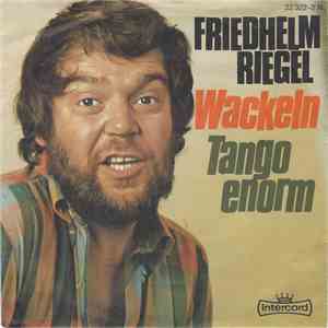Friedhelm Riegel - Wackeln
