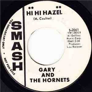 Gary And The Hornets - Hi, Hi, Hazel / Patty Girl
