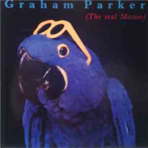 Graham Parker - The Real Macaw