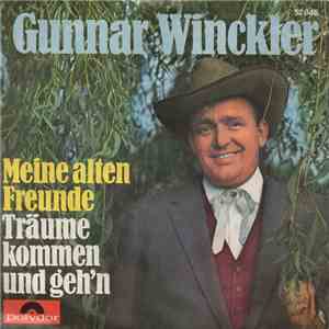 Gunnar Winckler - Meine alten Freunde